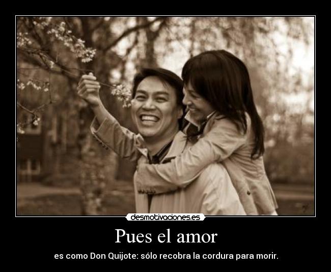 Pues el amor - 