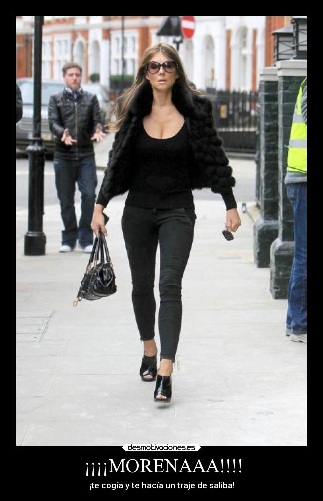 ¡¡¡¡MORENAAA!!!! - 