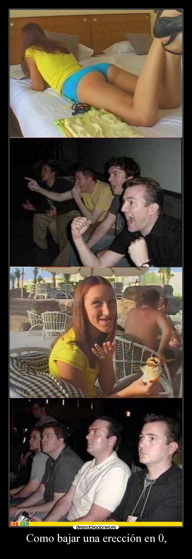 Como bajar una erección en 0, -
