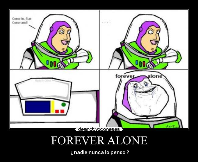 FOREVER ALONE - 