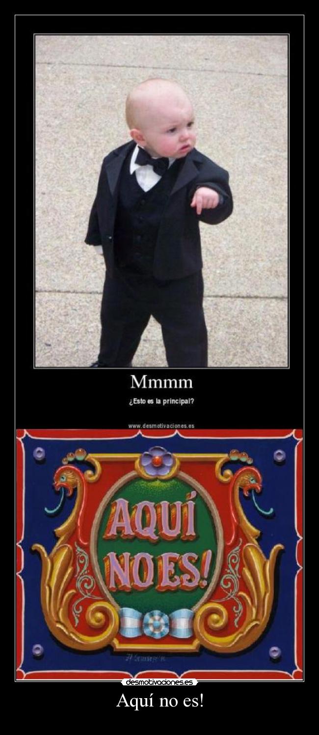 Aquí no es! -