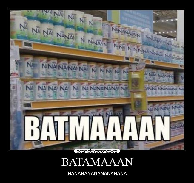 BATAMAAAN - NANANANANANANANANA