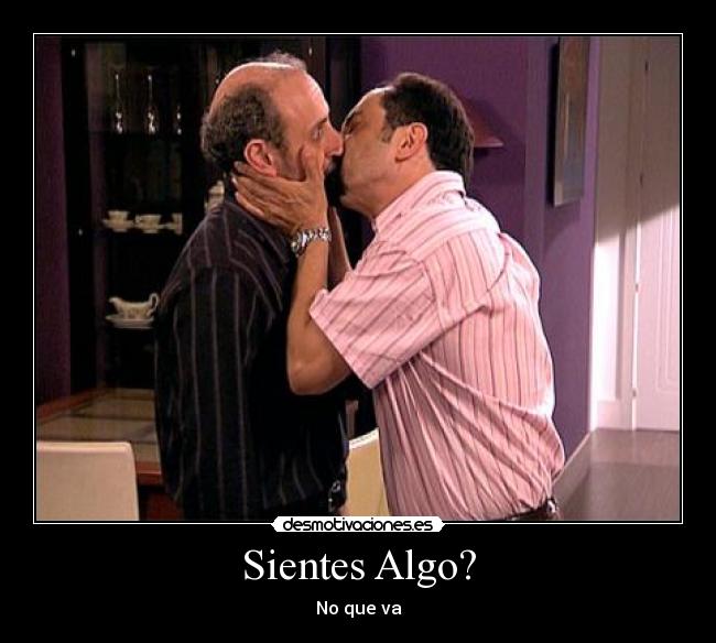 Sientes Algo? -