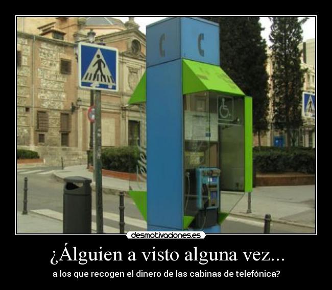 ¿Álguien a visto alguna vez... -