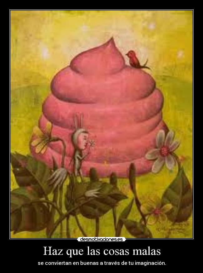 Haz que las cosas malas -