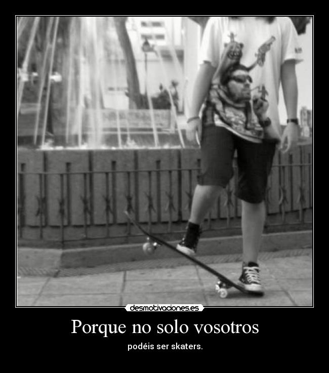 Porque no solo vosotros -