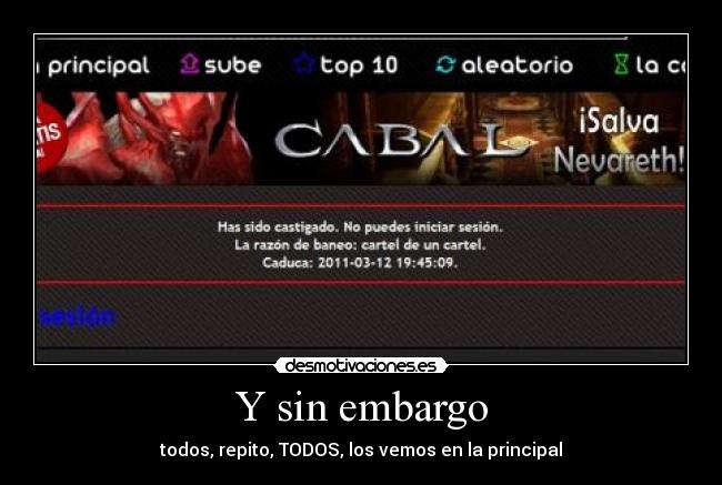 Y sin embargo - todos, repito, TODOS, los vemos en la principal