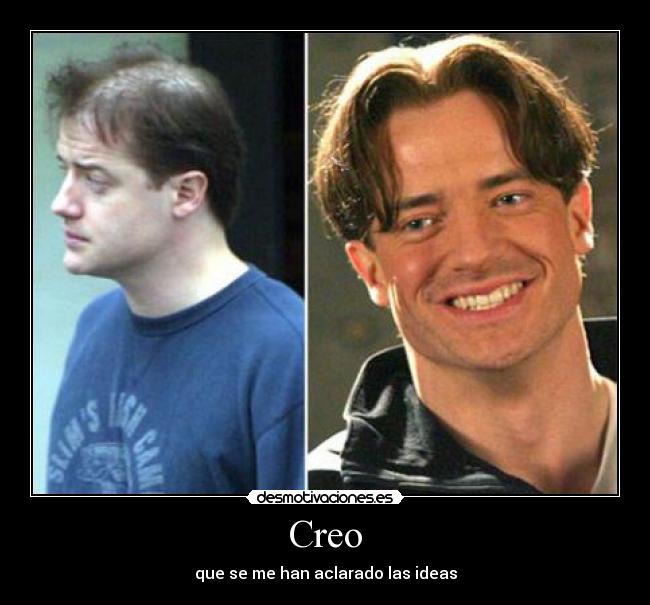 Creo - que se me han aclarado las ideas