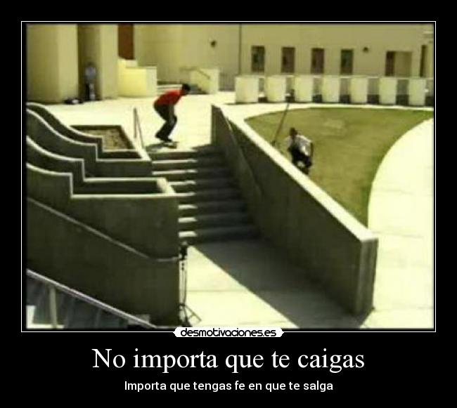 No importa que te caigas - 