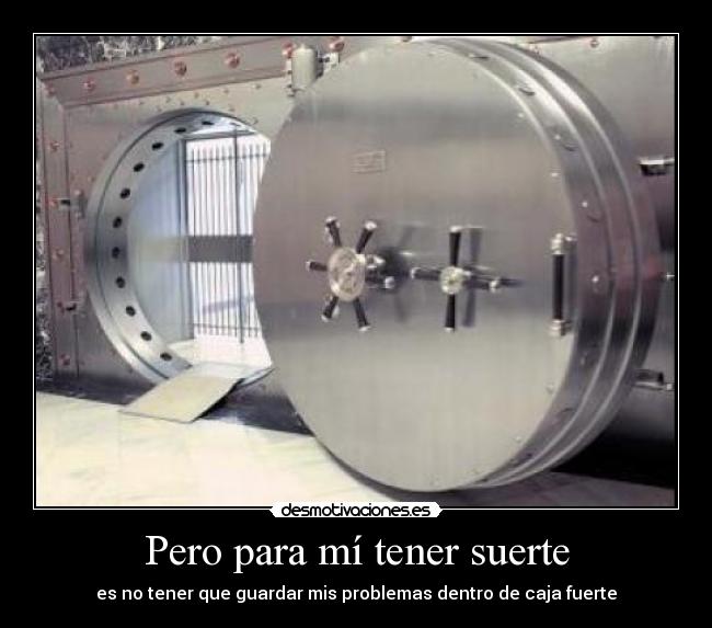 carteles caja fuerte desmotivaciones