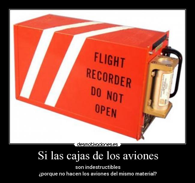 Si las cajas de los aviones -