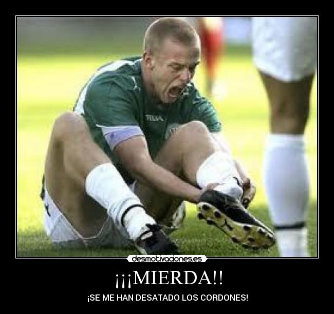 ¡¡¡MIERDA!! -