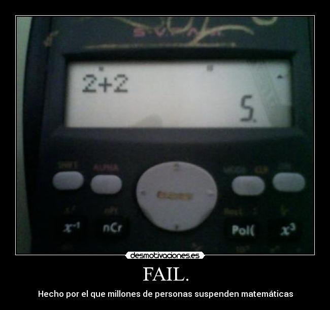 FAIL. - Hecho por el que millones de personas suspenden matemáticas