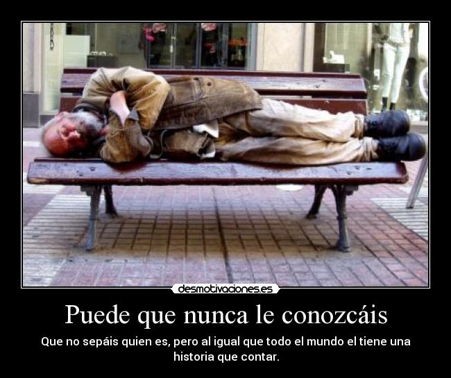 Puede que nunca le conozcáis - 