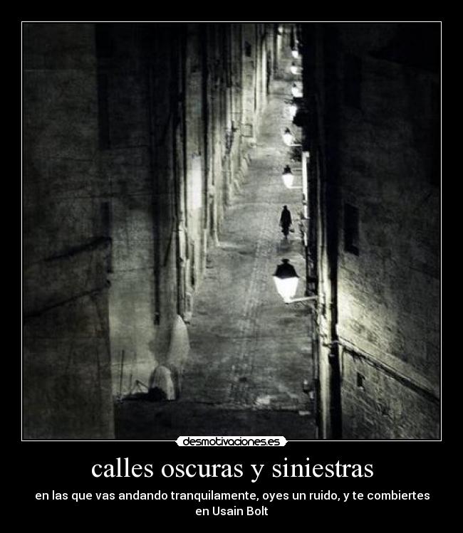 calles oscuras y siniestras -