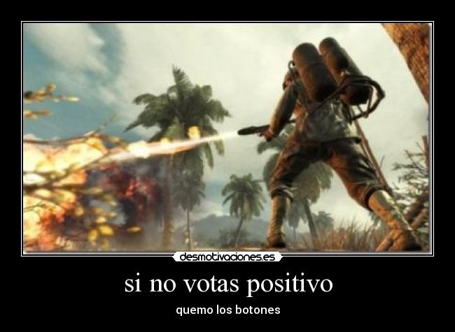 si no votas positivo - 
