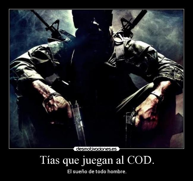 carteles call duty tias sueno hombres desmotivaciones