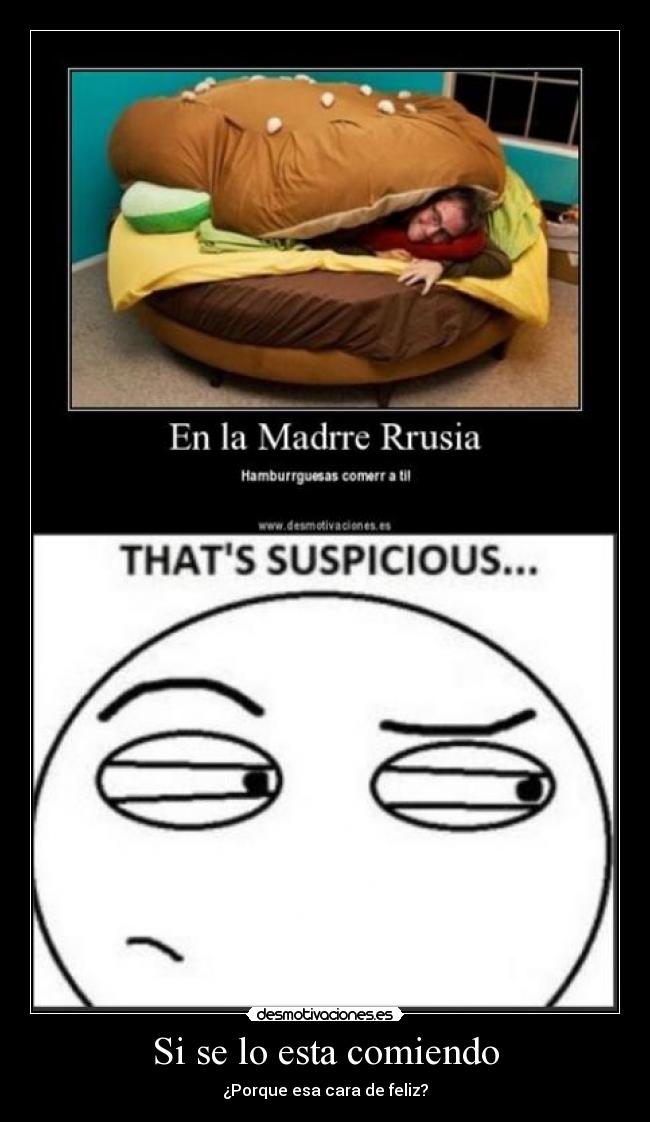 Si se lo esta comiendo - 