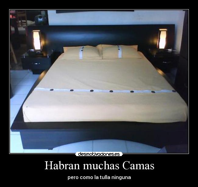 Habran muchas Camas -