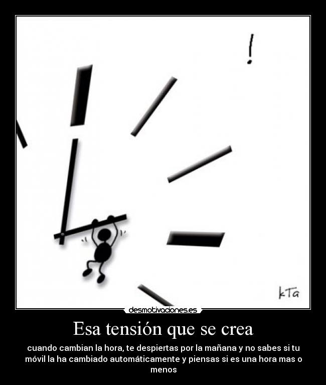 carteles hora cambio tension desmotivaciones