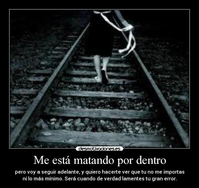 Me está matando por dentro - 