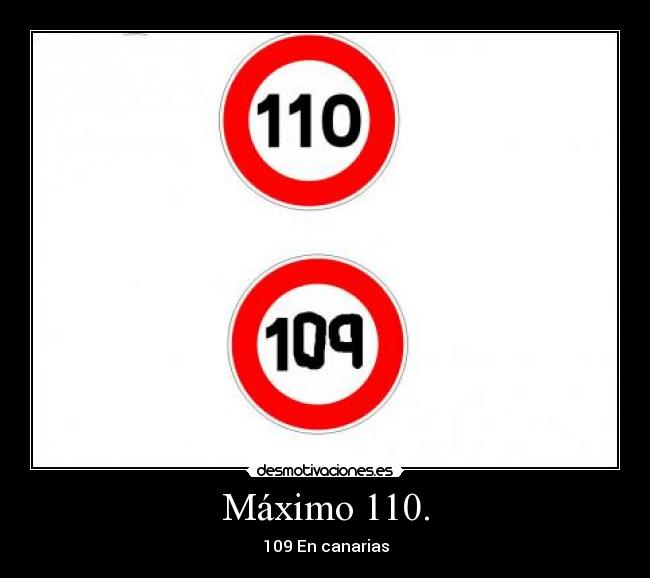 Máximo 110. - 