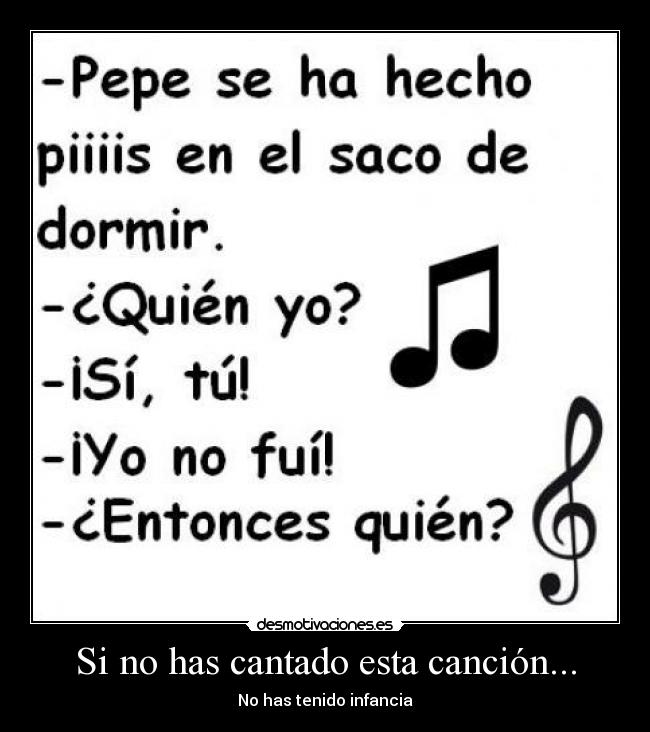 carteles cancioncilla nenes pekes nanos desmotivaciones