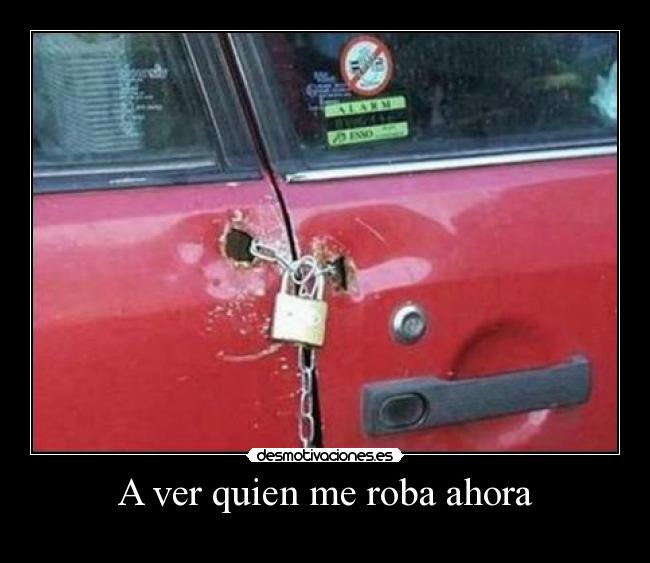 carteles candado coche desmotivaciones