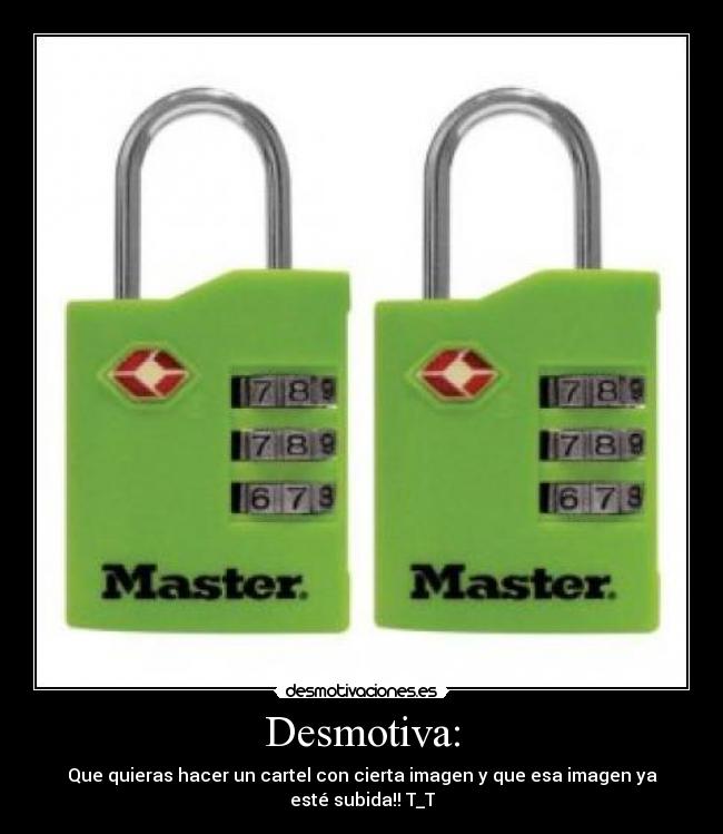 Desmotiva: - 