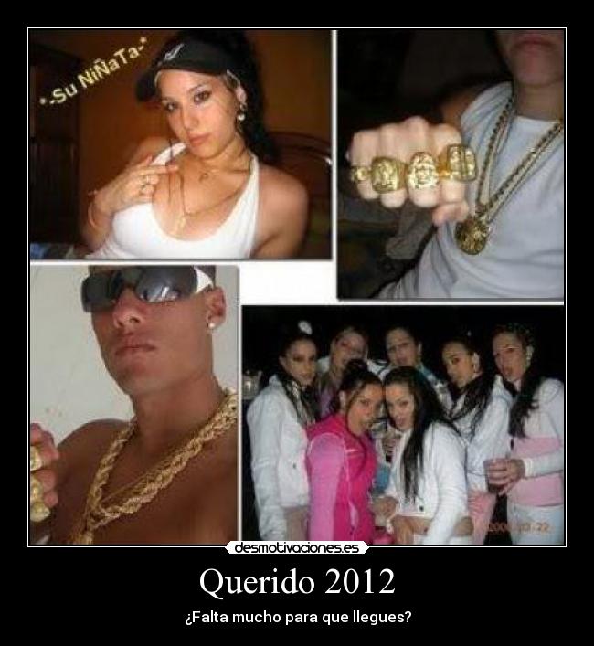 Querido 2012 - ¿Falta mucho para que llegues?