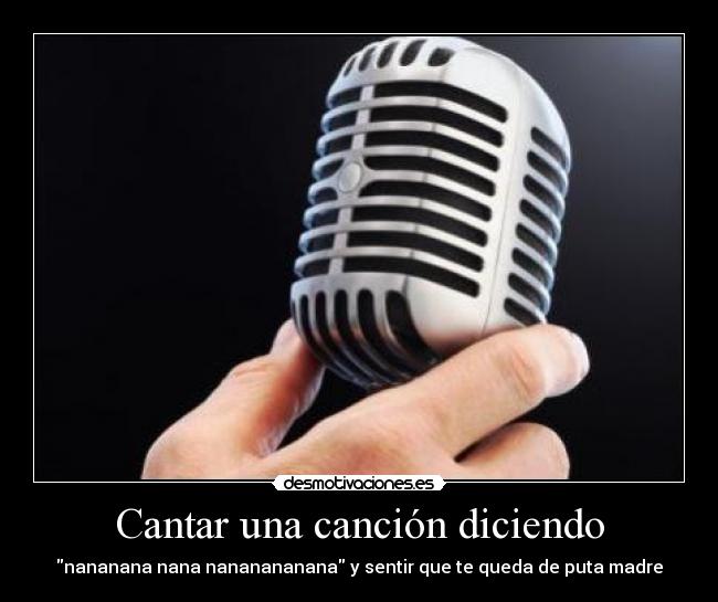 Cantar una canción diciendo - 