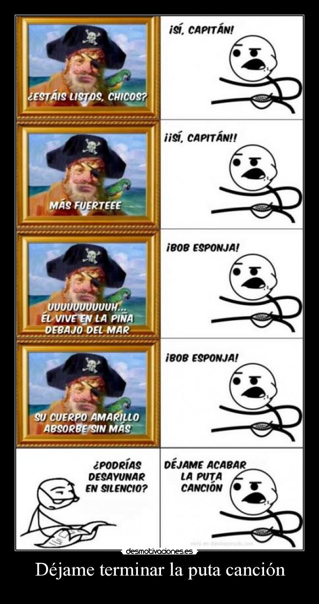 Déjame terminar la puta canción -