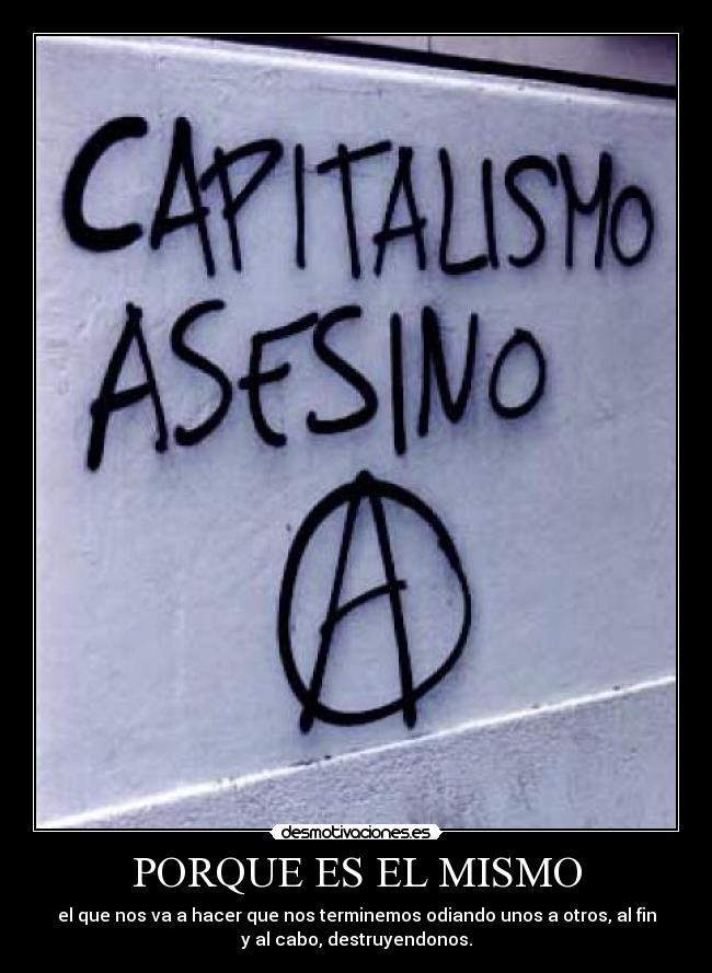 PORQUE ES EL MISMO -