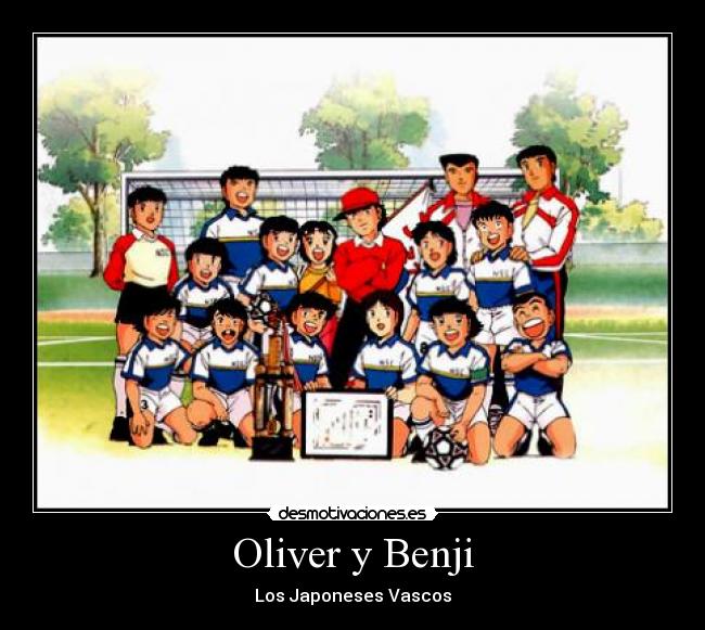 carteles oliver benji desmotivaciones