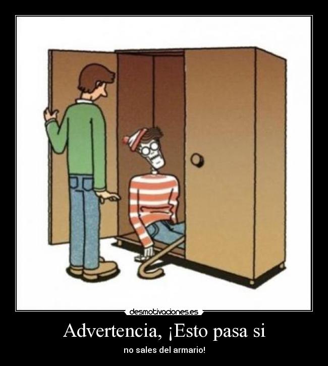 Advertencia, ¡Esto pasa si - 