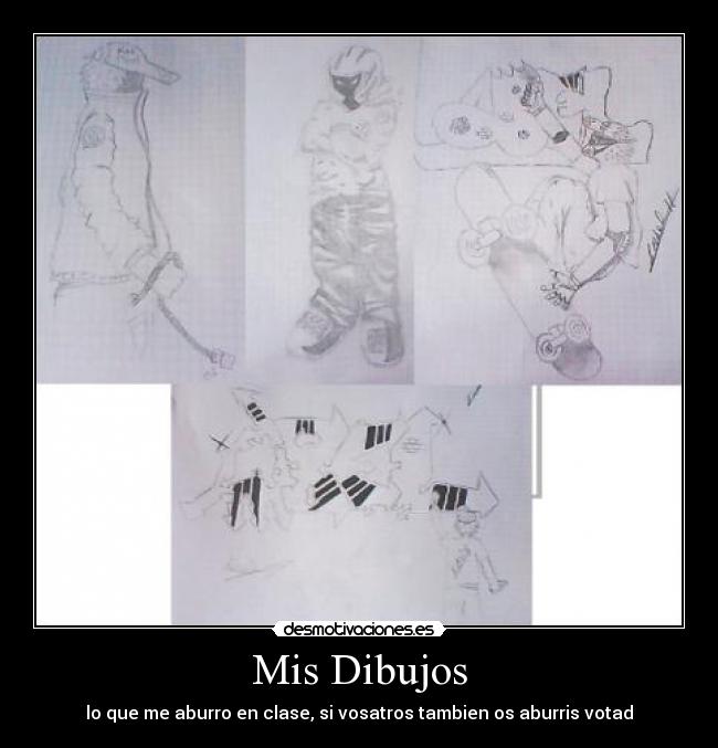 Mis Dibujos - lo que me aburro en clase, si vosatros tambien os aburris votad