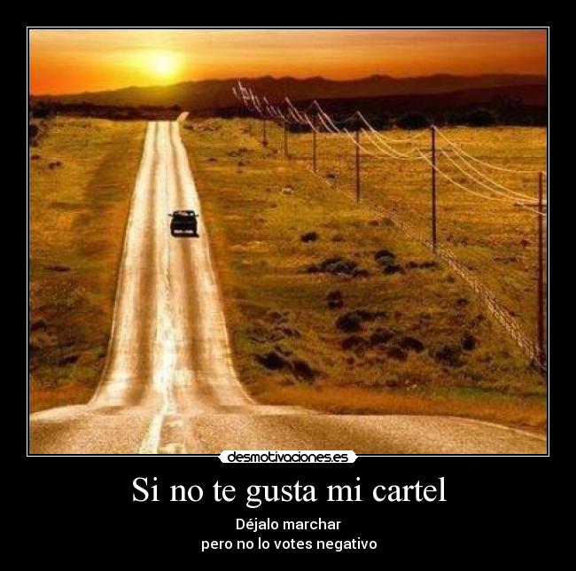 Si no te gusta mi cartel -