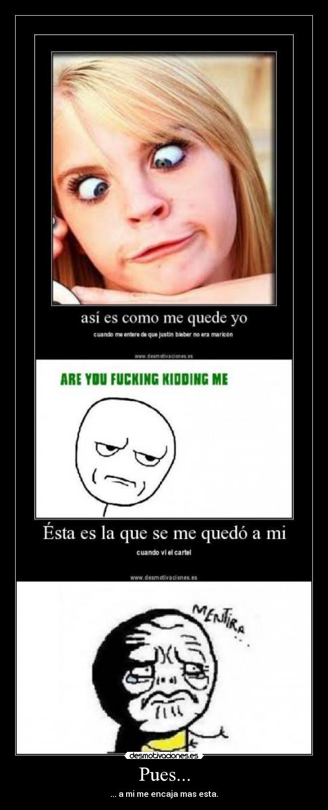 Pues... - ... a mi me encaja mas esta.