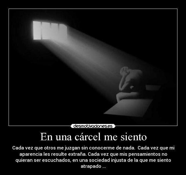 carteles una carcel siento desmotivaciones