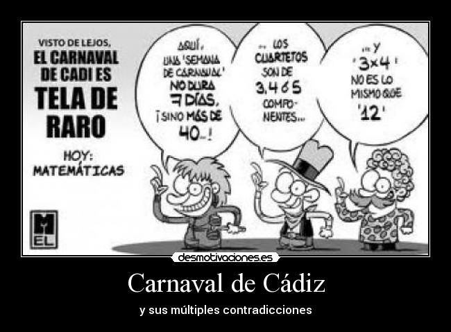 Carnaval de Cádiz - y sus múltiples contradicciones