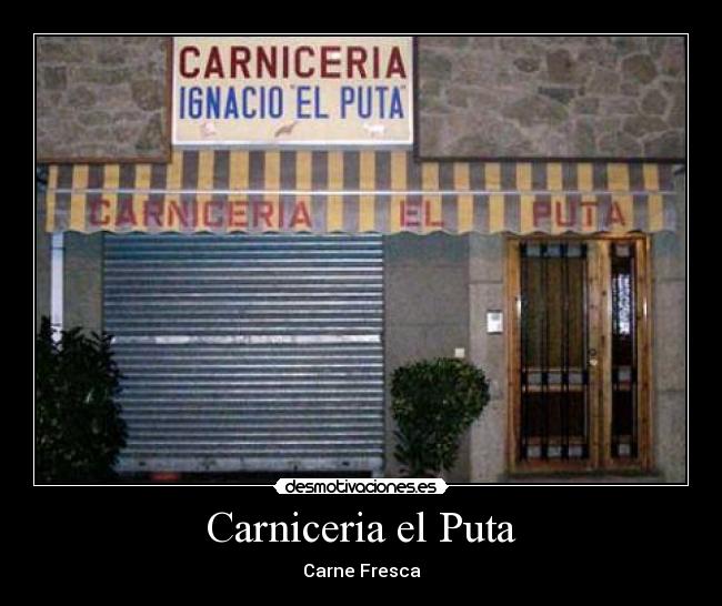 Carniceria el Puta - Carne Fresca