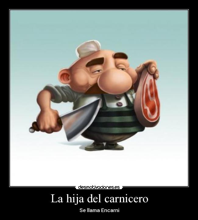 La hija del carnicero -