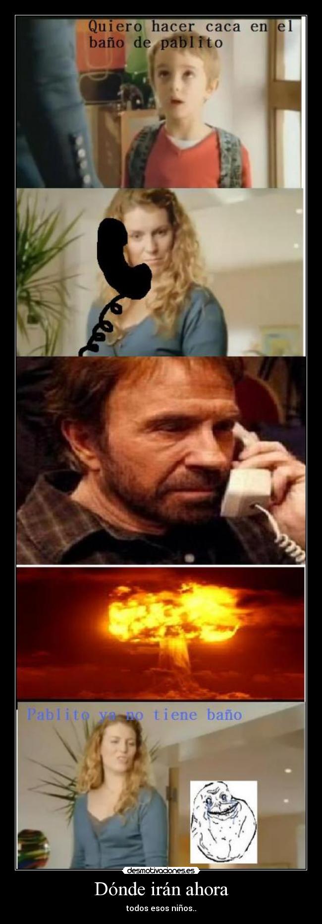 Dónde irán ahora - todos esos niños..