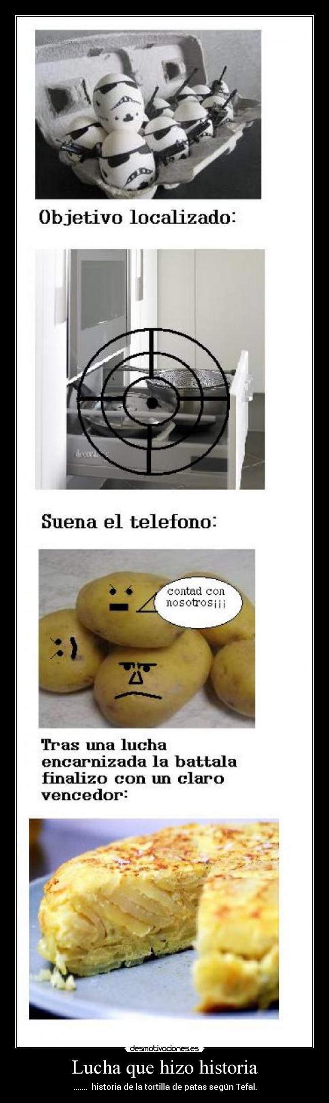 Lucha que hizo historia - ....... historia de la tortilla de patas según Tefal.