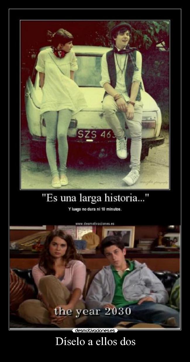 Díselo a ellos dos -