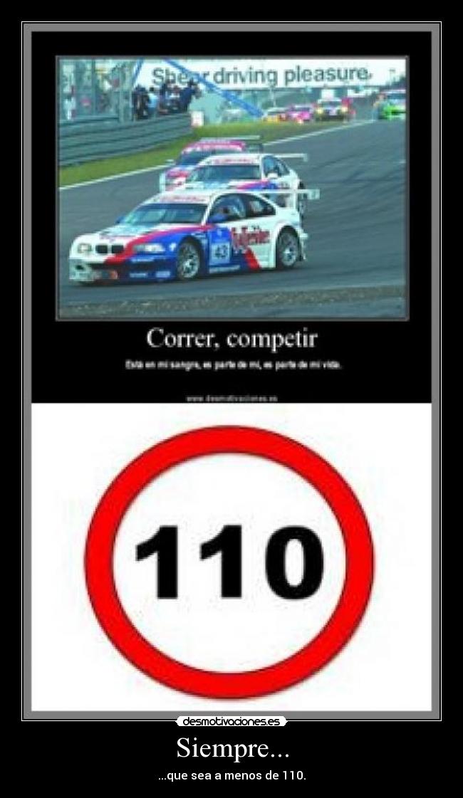 carteles 110 senal correr velocidad siempre menos desmotivaciones