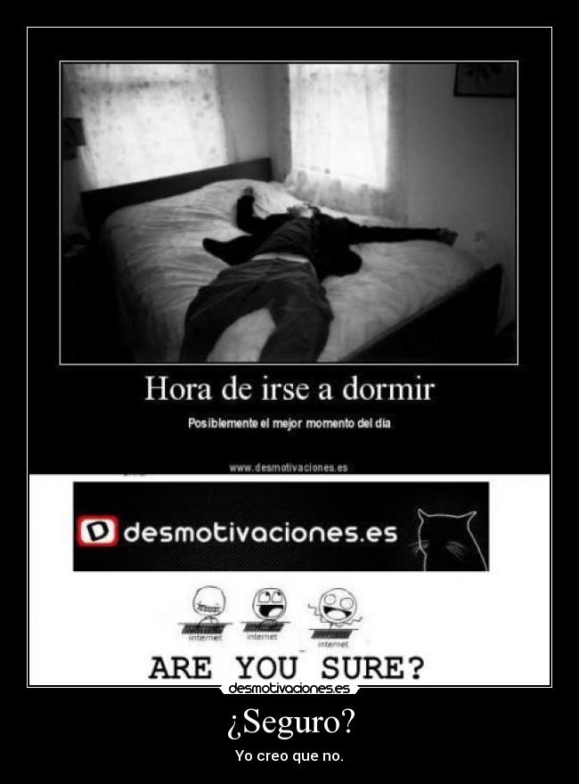 ¿Seguro? -