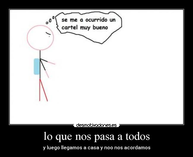 carteles desmotivaciones