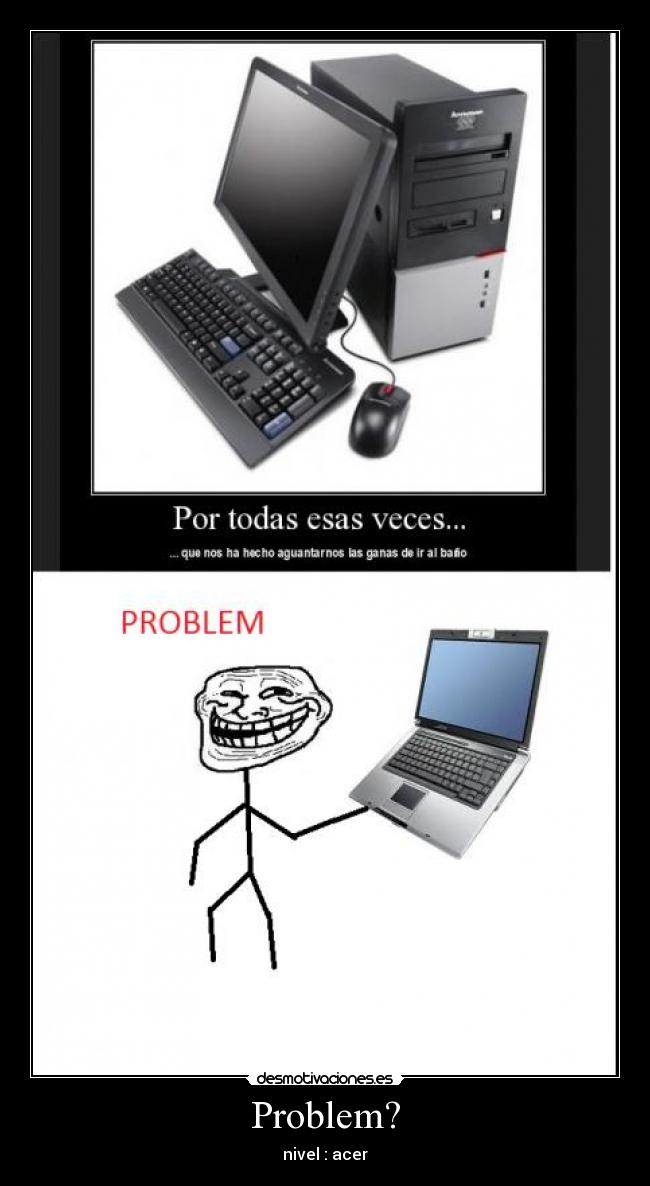 carteles ordenador problem desmotivaciones