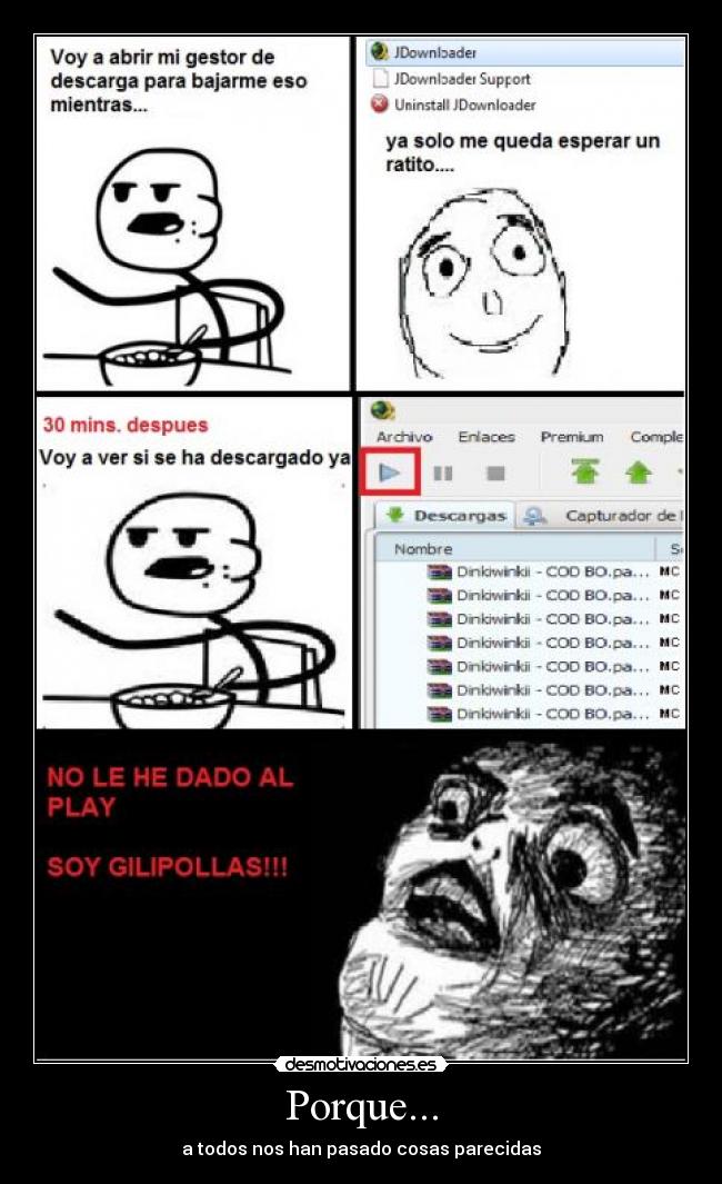 Porque... - a todos nos han pasado cosas parecidas